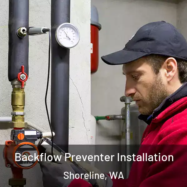  Backflow Preventer Installation Shoreline, WA