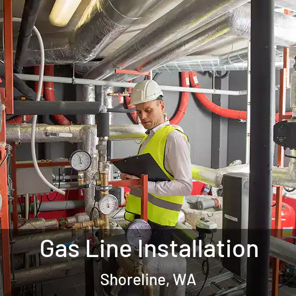  Gas Line Installation Shoreline, WA