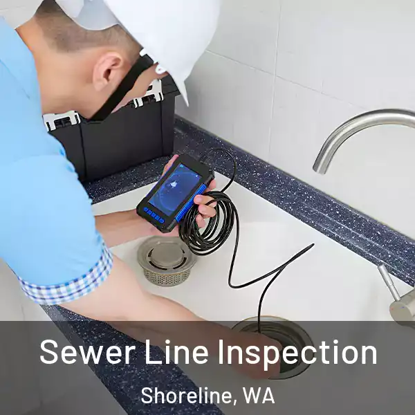  Sewer Line Inspection Shoreline, WA