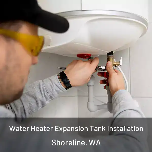  Water Heater Expansion Tank Installation Shoreline, WA